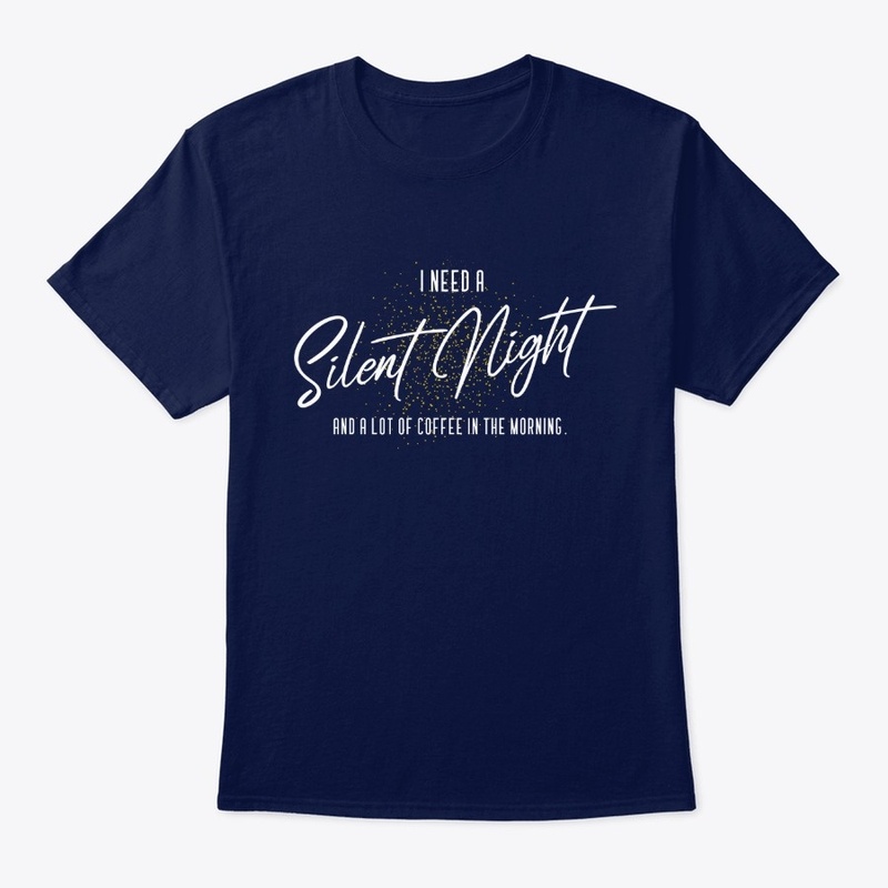 I Need a Silent Night
