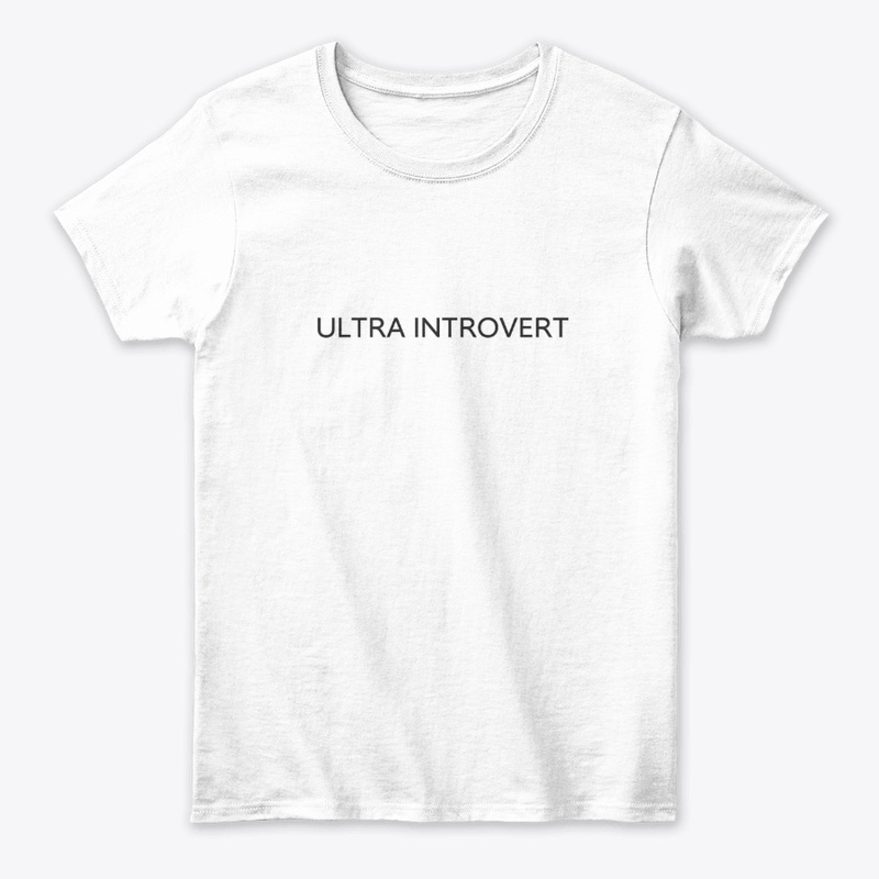 ULTRA INTROVERT - WHITE