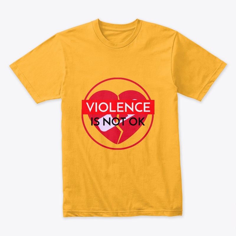 VIOLENCE IS NOT OK