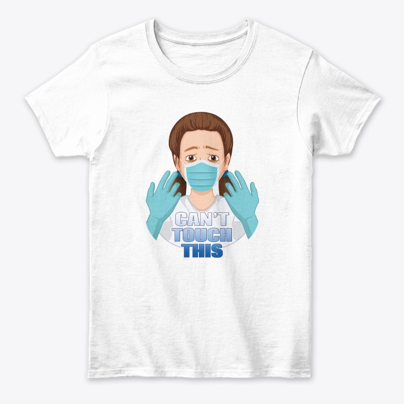Can't Touch This - Covid Inspired Design