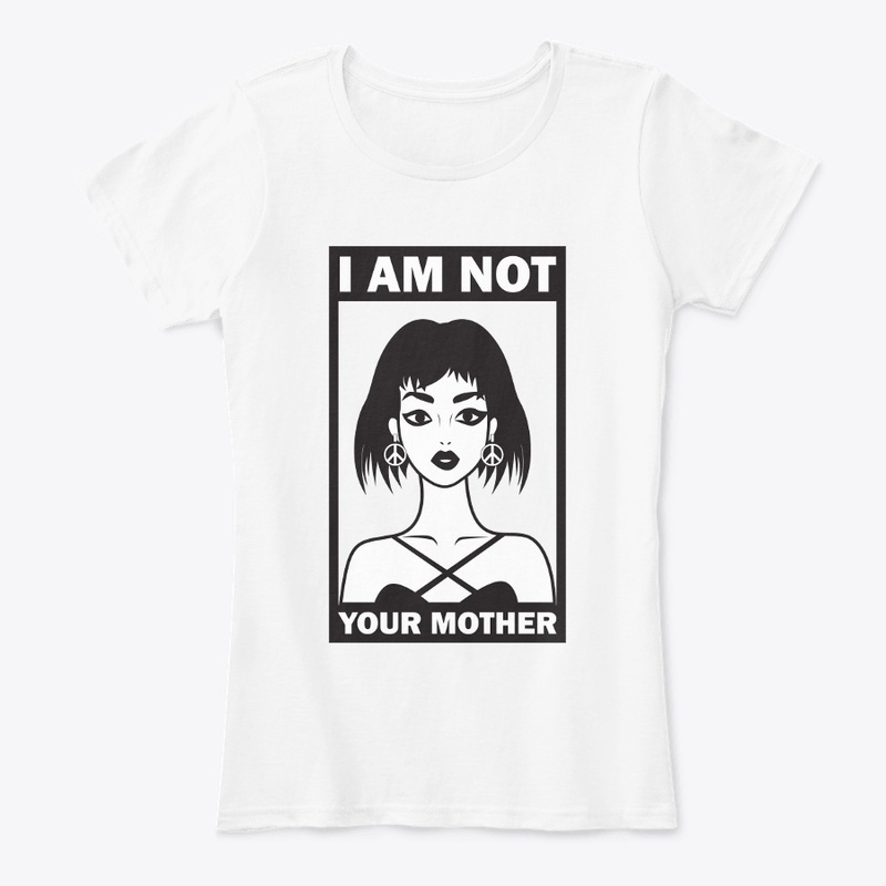 Not Your Mother