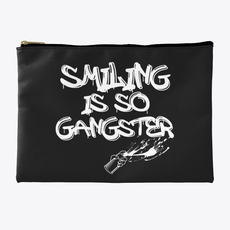 Smiling Is So Gangster