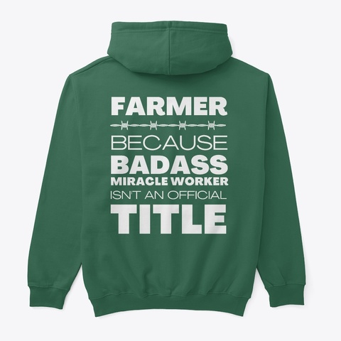 Badass Farmer Title Forest Green T-Shirt Back