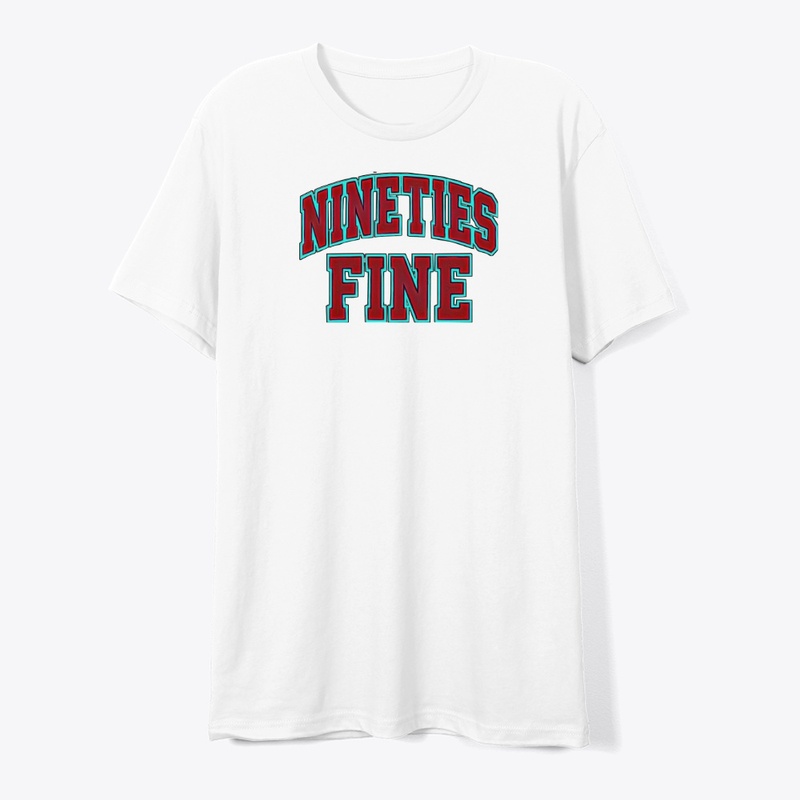 Nineties Fine