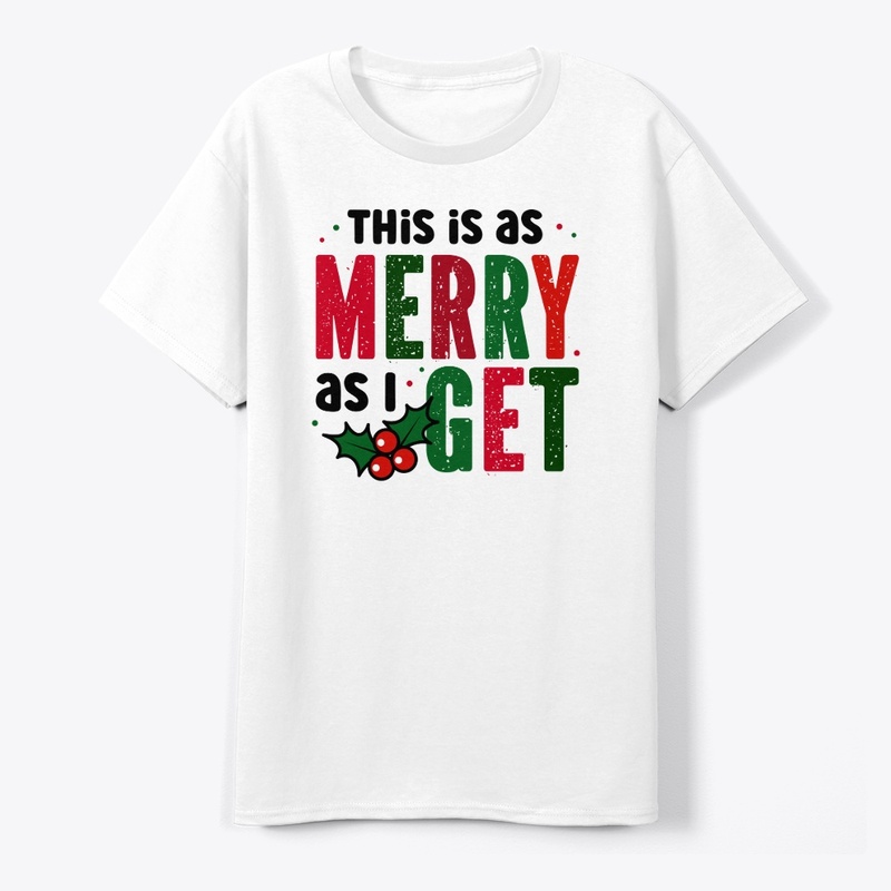 This is as Merry as I Get