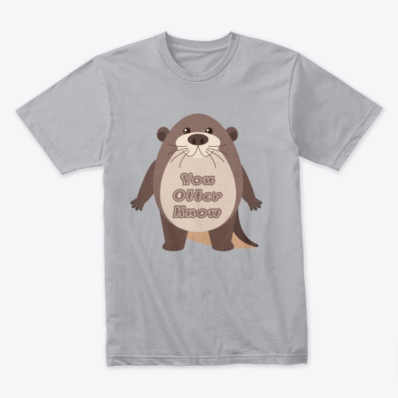You Otter Know