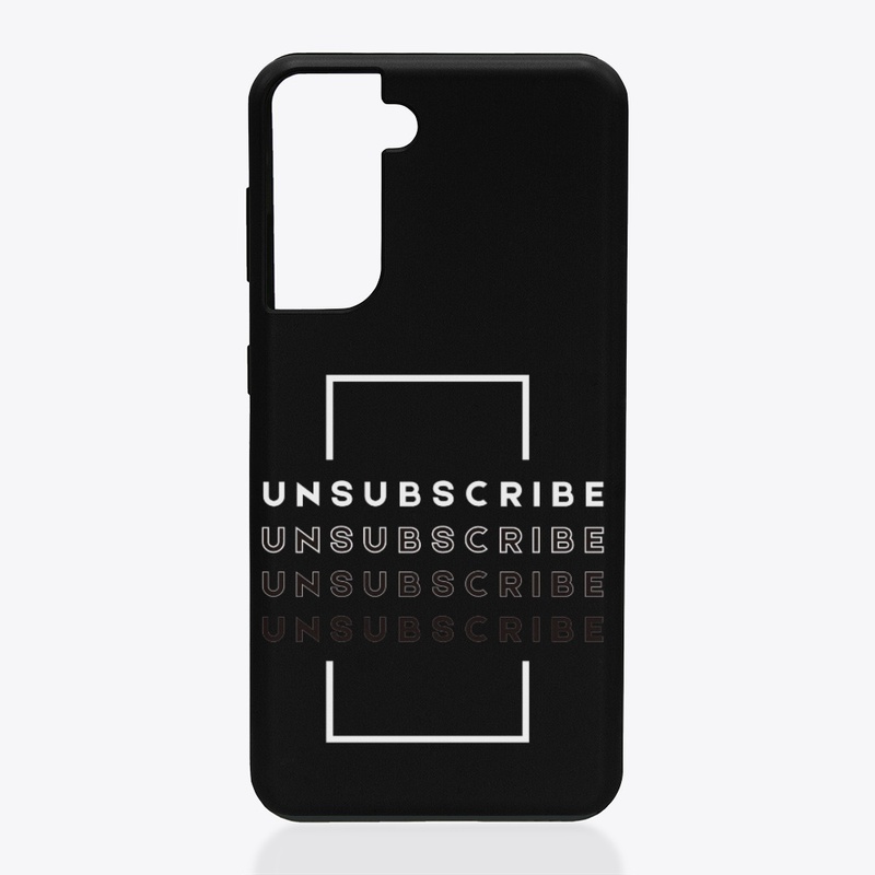UNSUBSCRIBE GREAT T-SHIRT DESIGN