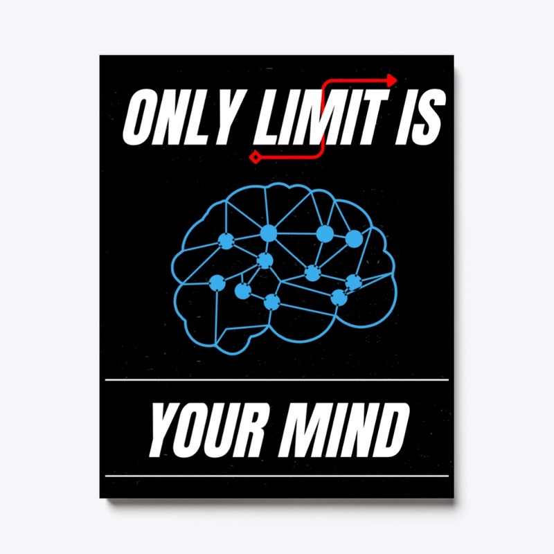 Only Limit is your Mind