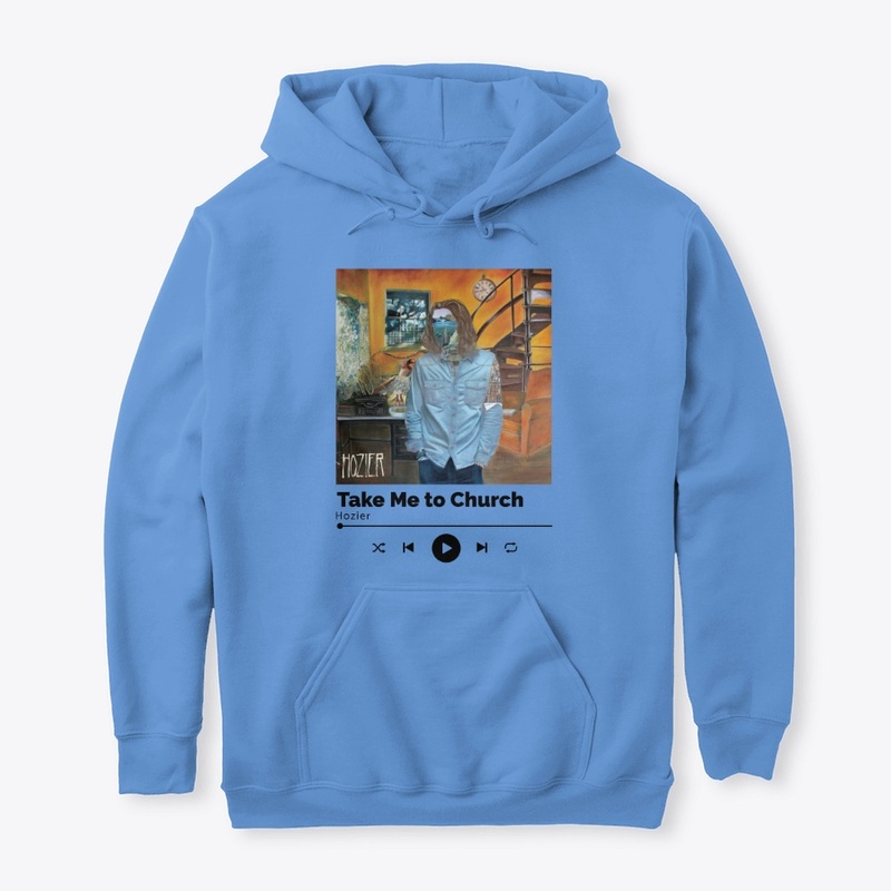 Take Me to Church - Comfort Tee& Hoodie