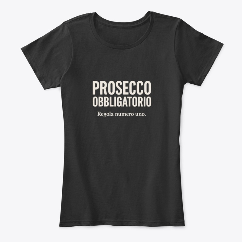 The "Prosecco Obbligatorio" Collection