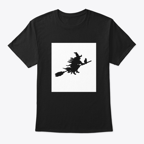Funny Witch Halloween Gift Black T-Shirt Front