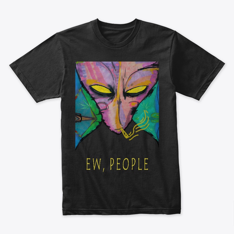 Smoking Alien - Ew People
