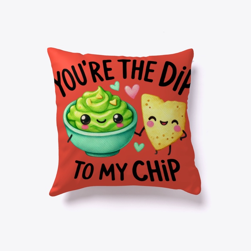 You're the Dip to My Chip - Funny Love