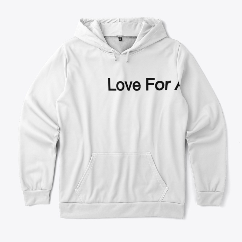 Love for All, Hate for None