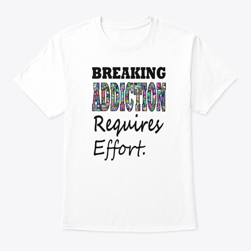 Anti=addiction campaign shirt