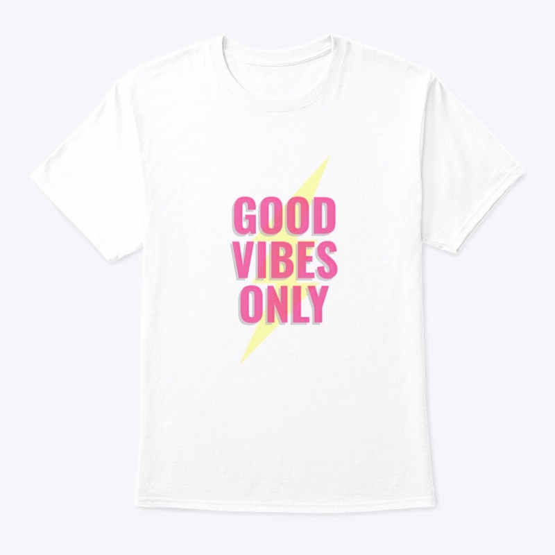 GOOD VIBES ONLY