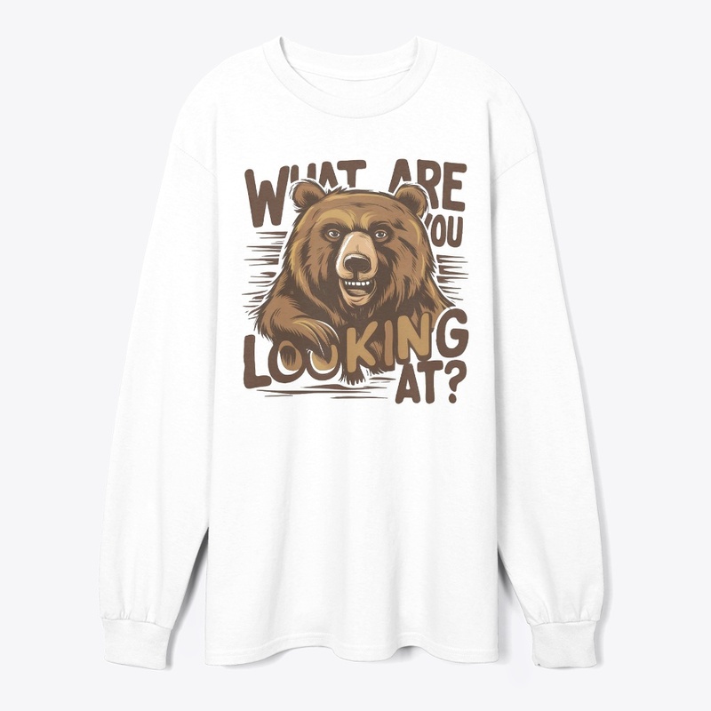 What Are You Looking At, Funny Bear