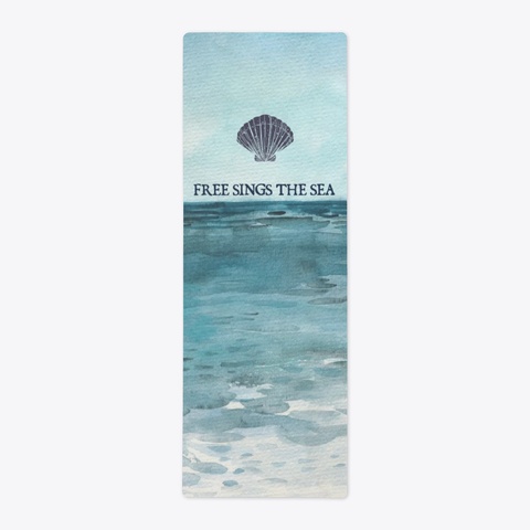 Free Sings The Sea Yoga Mat: Ocean Pale Blue T-Shirt Front