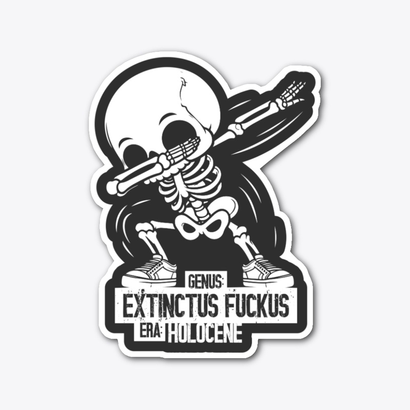 EXTINCTUS FUCKS Sticker