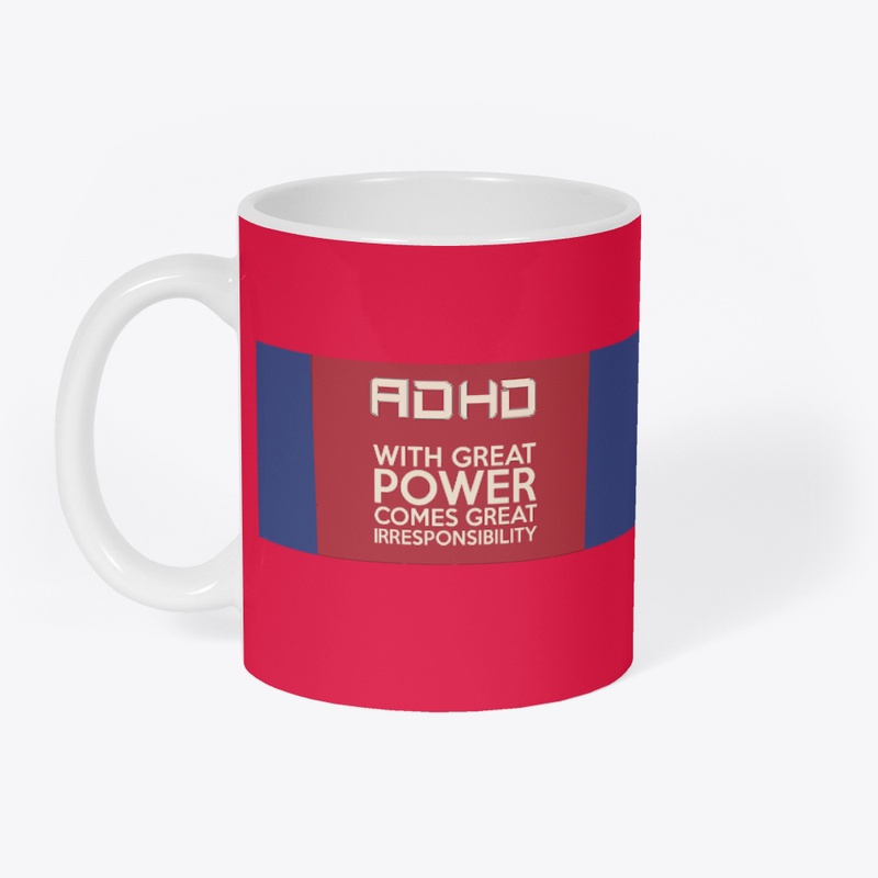 ADHD Great Power