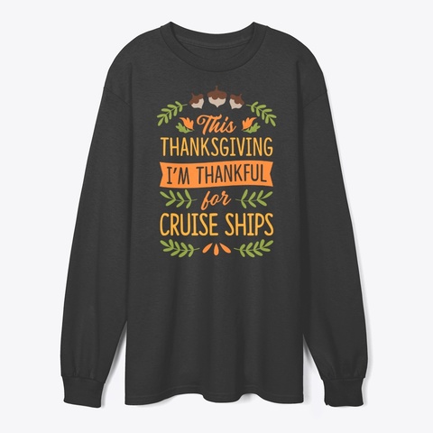 I'm Thankful For Cruise Ships Black Camiseta Front