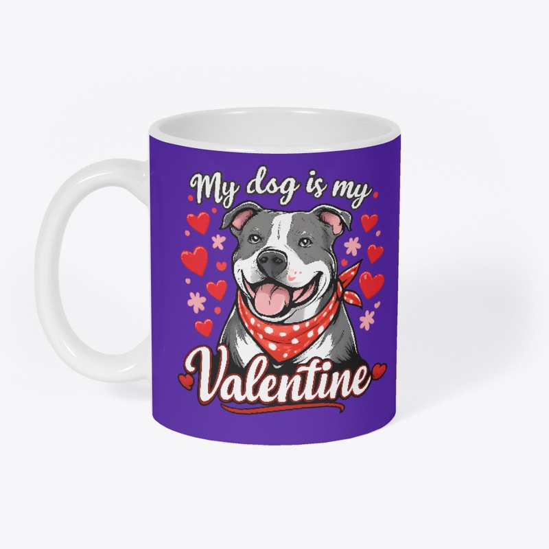 My Dog Is My Valentine 