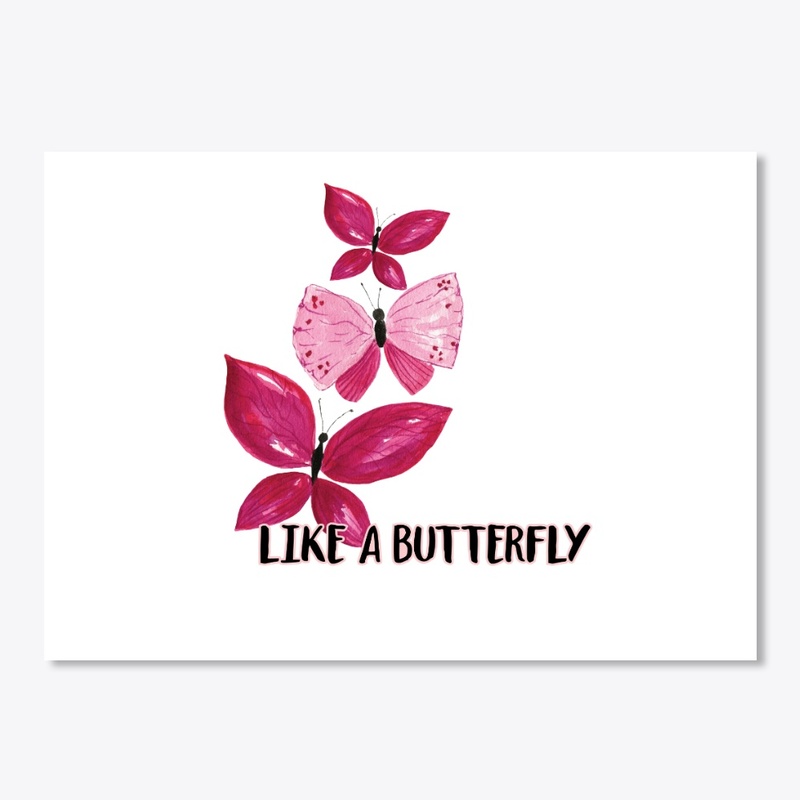 like a butterfly 