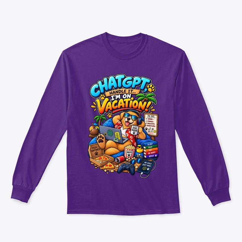 ChatGPT, Handle It… I’m on Vacation!