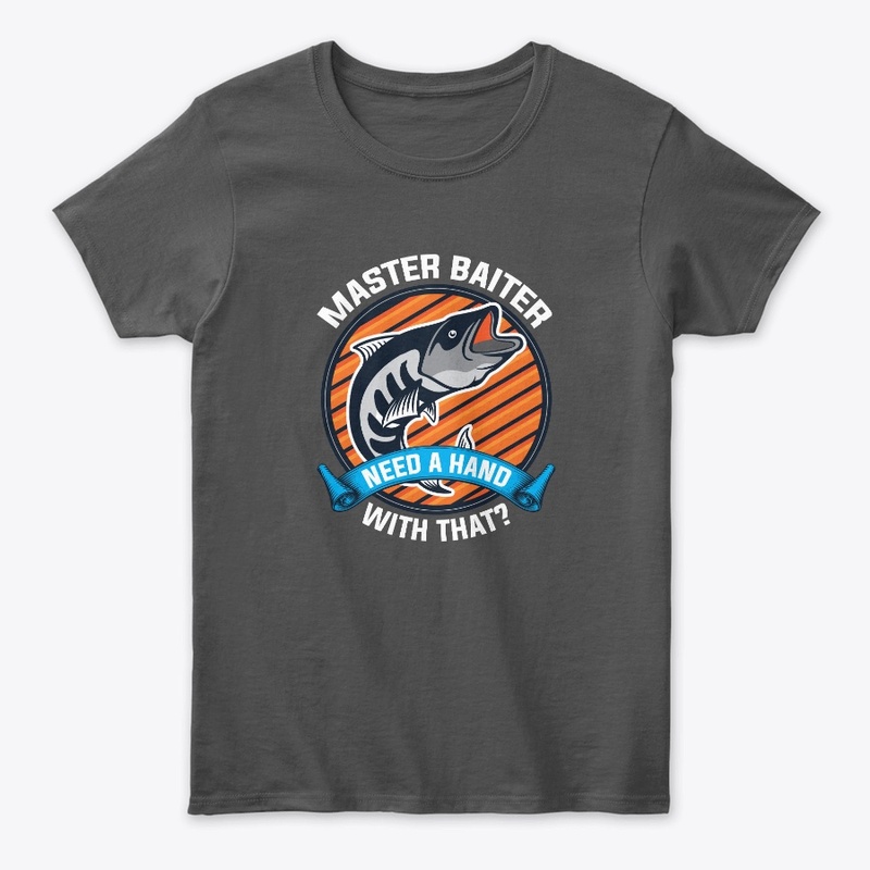 Master Baiter Need A Hand With That