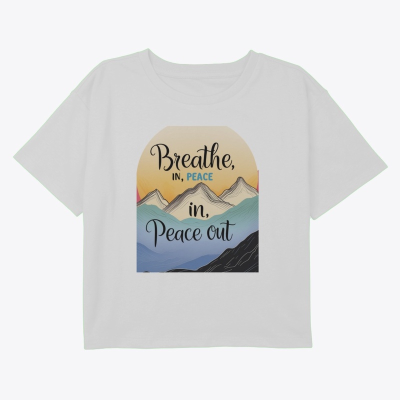 Breathe In Peace Out Design