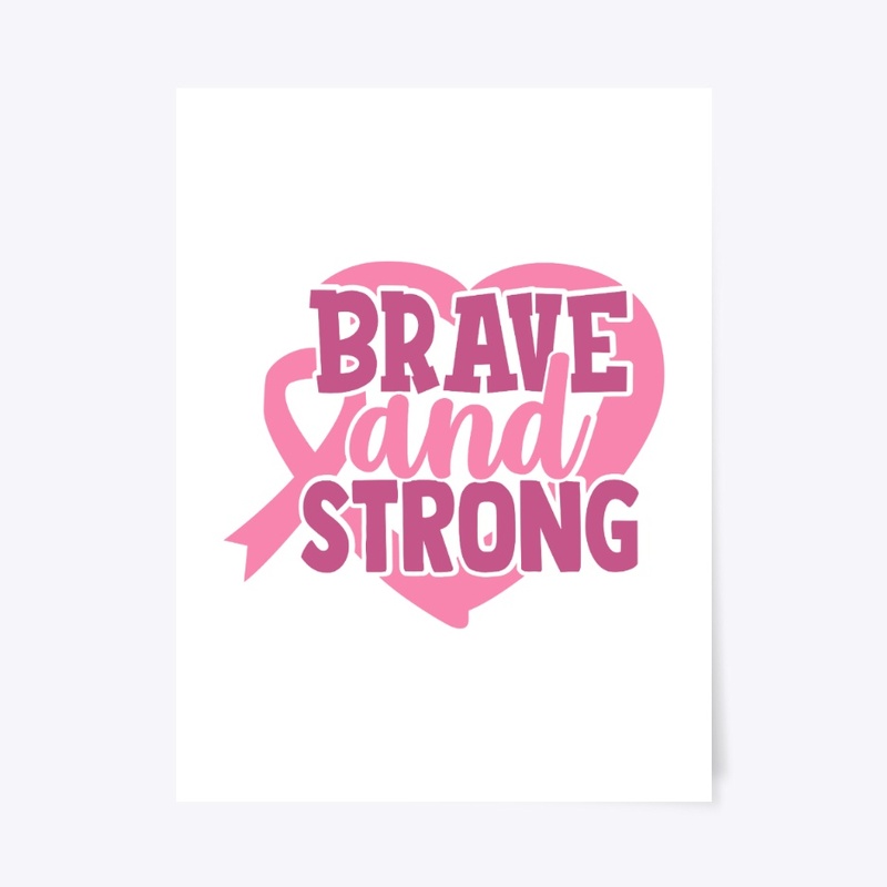 Brave and Strong