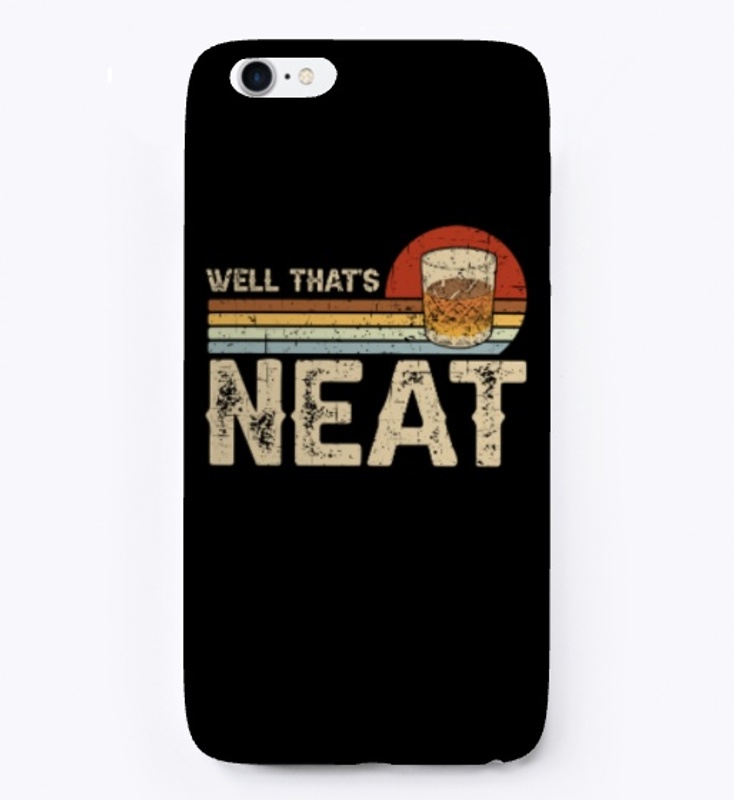 Well That's Neat Bourbon Vintage Whiskey