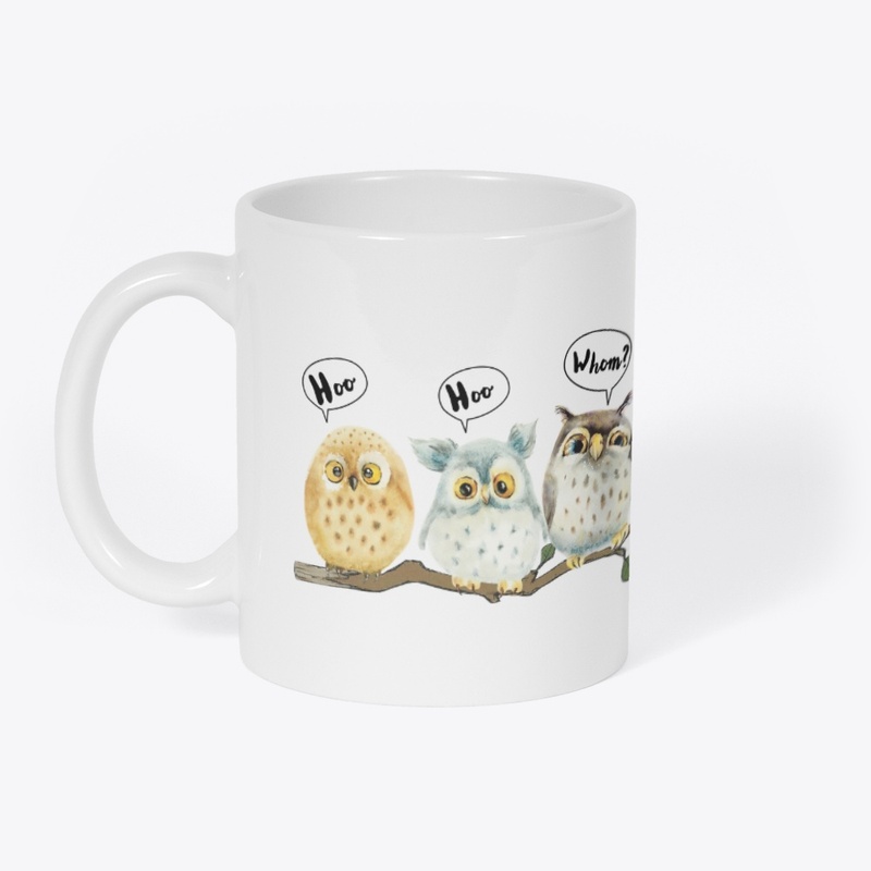 Hoo Hoo Whom Owl. Gift for bird lovers