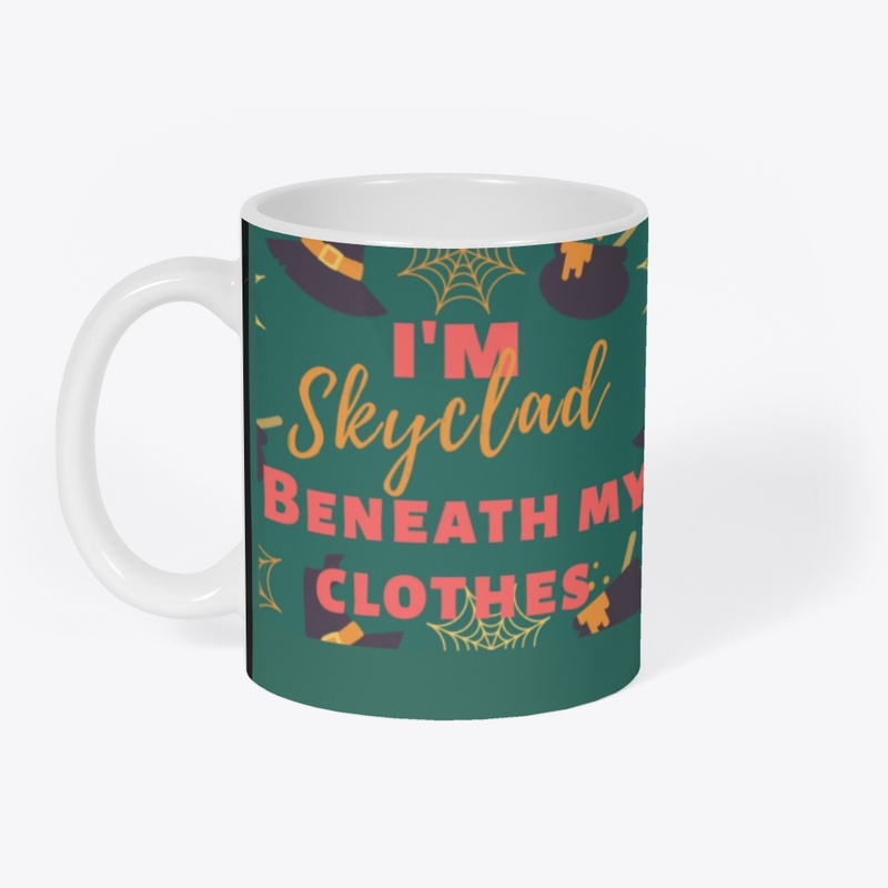 Im Skyclad beneath my clothes.