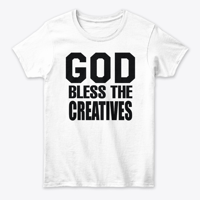God Bless the Creatives