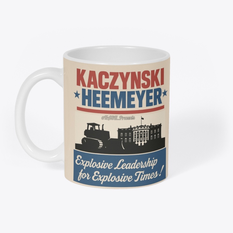Kaczynski/Heemeyer Campaign