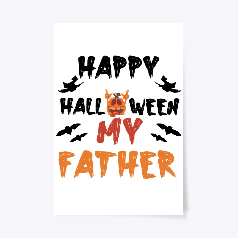 Wishing Happy Halloween My Father TShirt