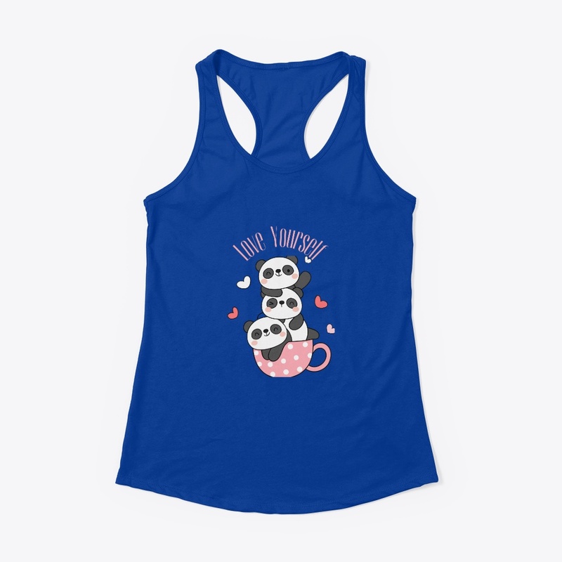 Love Yourself  panda funny T-shirt