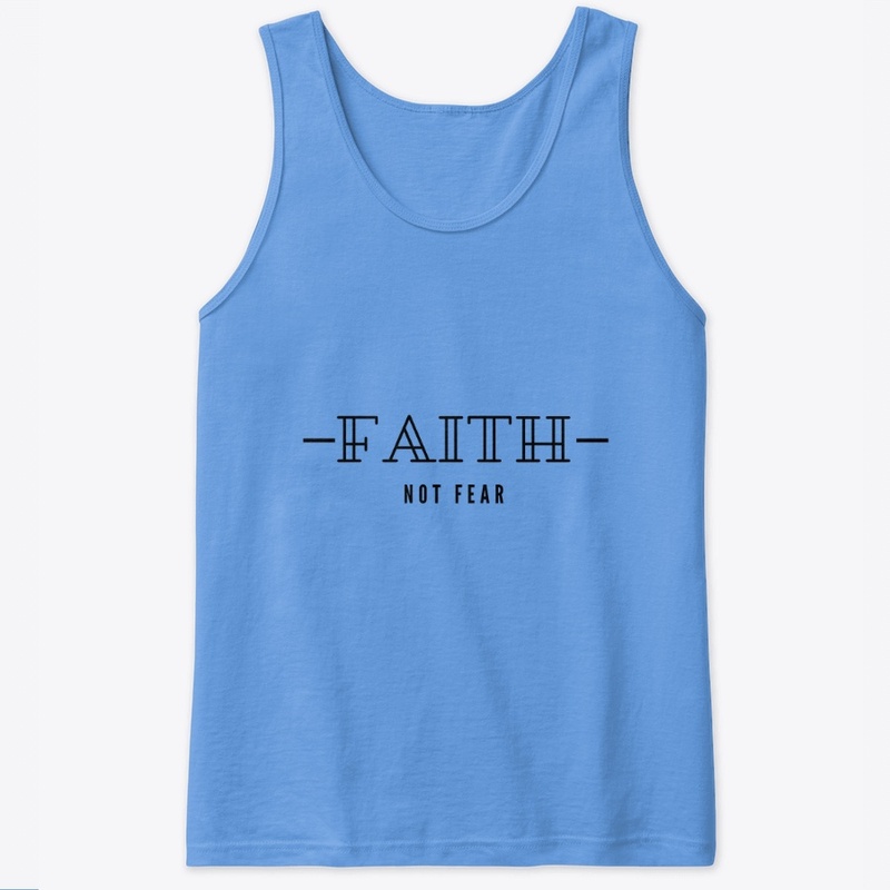 Faith Not Fear