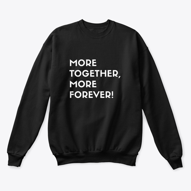 More Together, More Forever By Mavenwit
