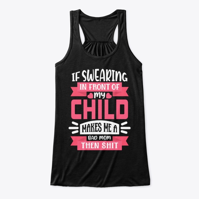 Swearing In Front Of My Child- Mom