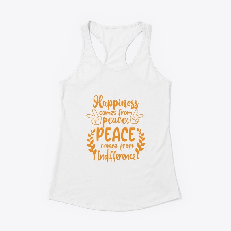 HAPPINESS COMES FROM PEACE