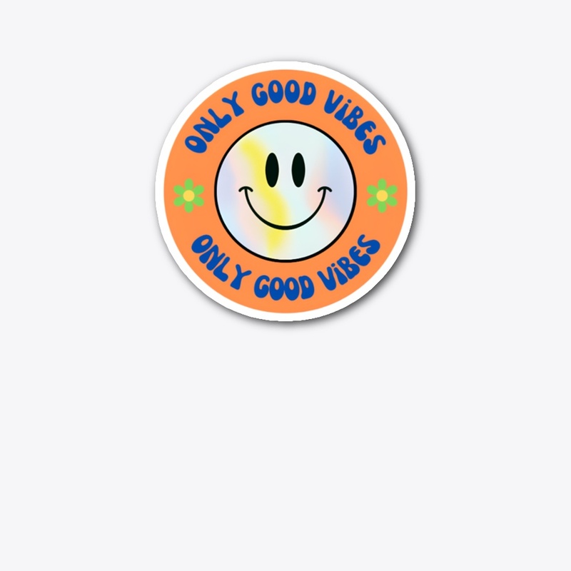 only good vibes