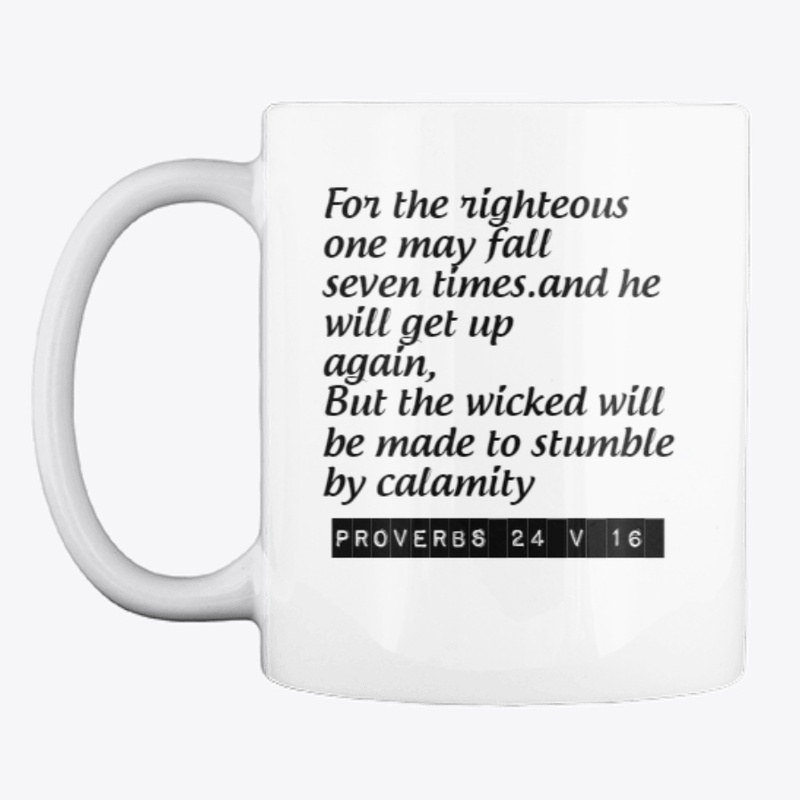 The righteous one  WILL get up!