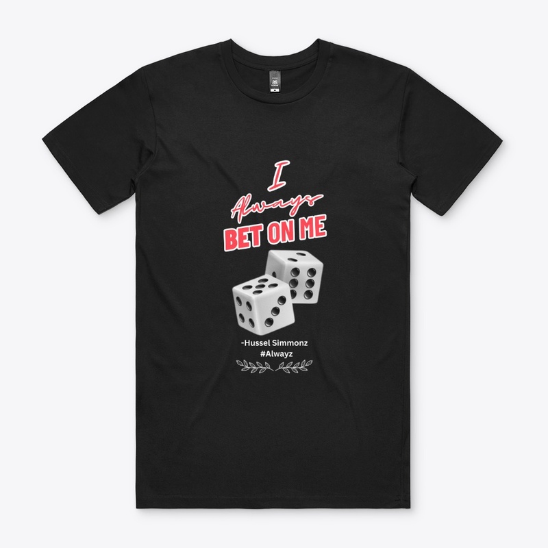 I Always Bet On Me Collection