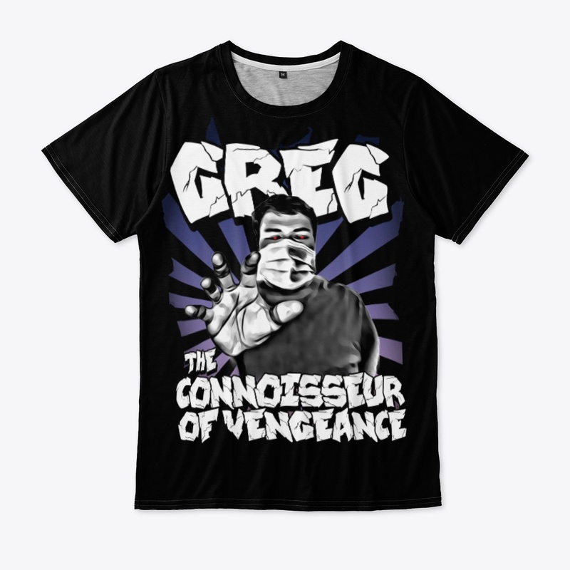 GREG The Connoisseur of Vengeance