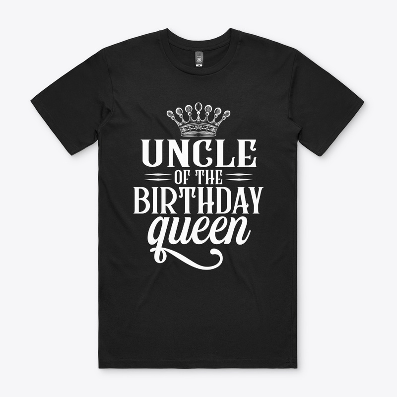 Uncle of the birthday queen t shirt 