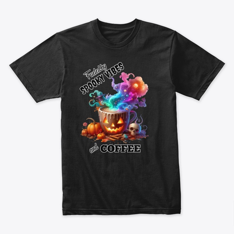 Fueled By Spooky Vibes and Coffee
