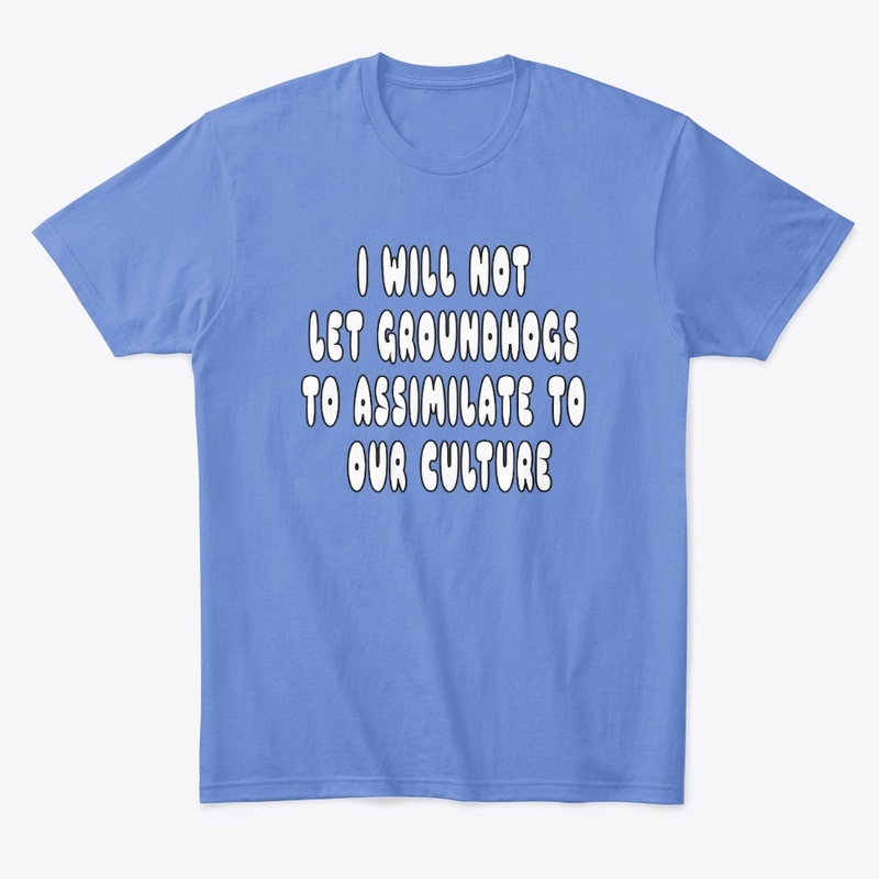 Fu*k Those Mfkn Groundhogs