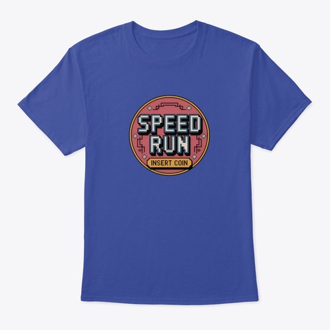 Speed Run   Insert Coin Deep Royal T-Shirt Front